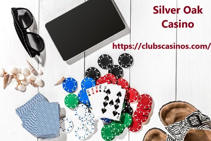 Silver Oak Casino